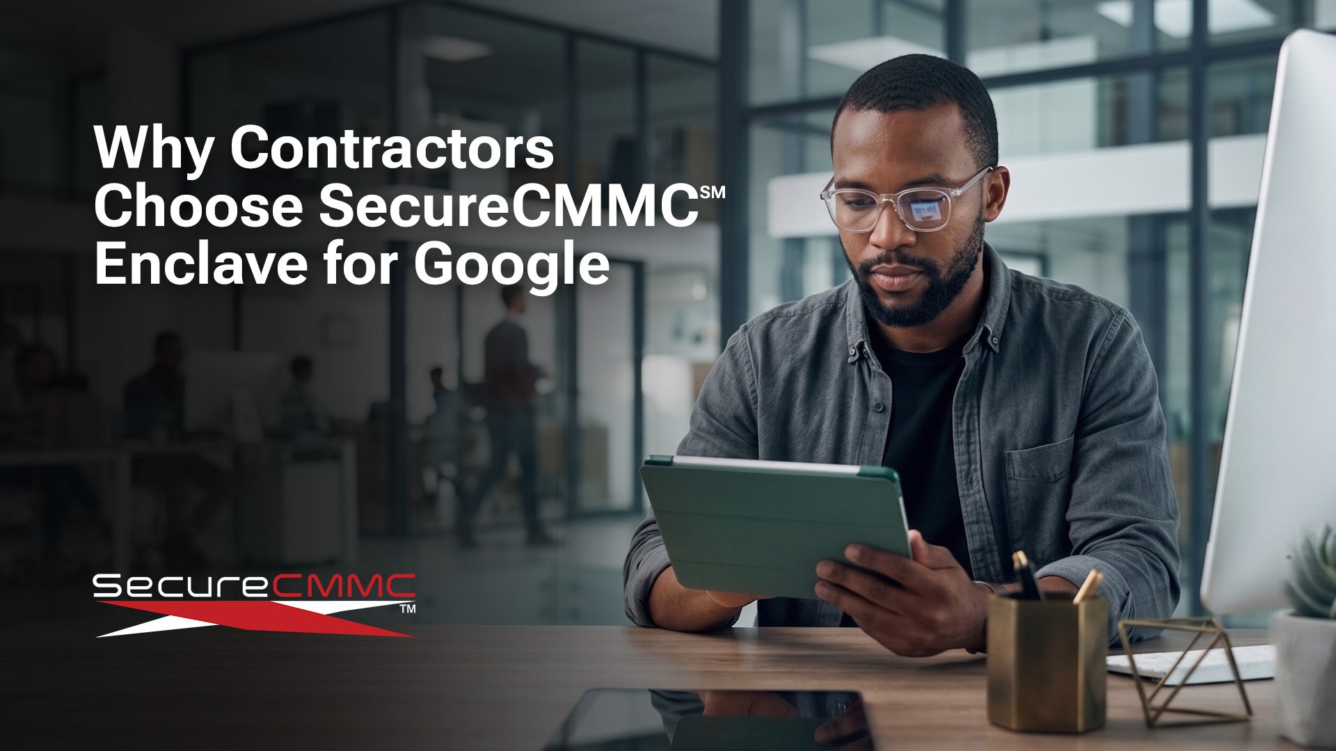 SecureCMMC Enclave for Google