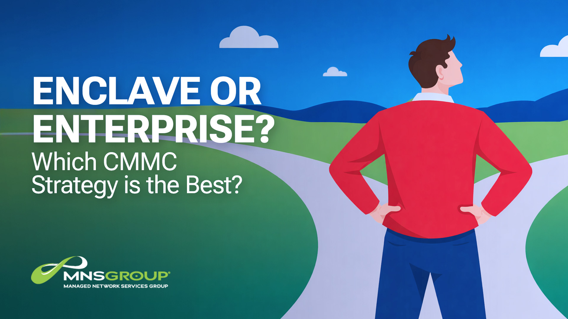 CMMC Enclave or Enteprise?