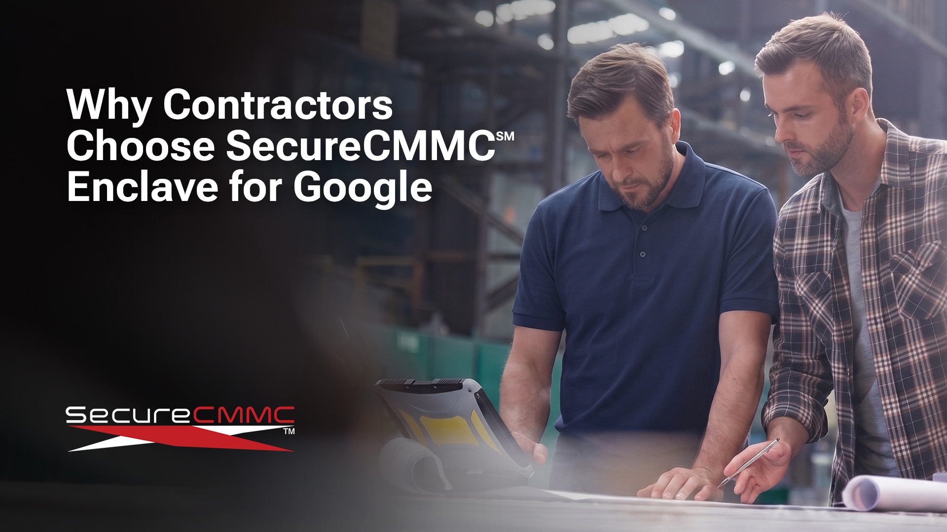 SecureCMMC Enclave for Google