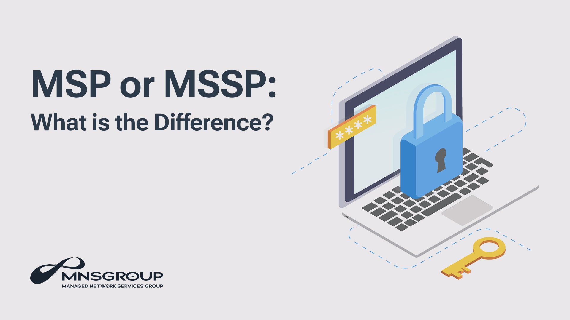 MSP vs MSSP differences
