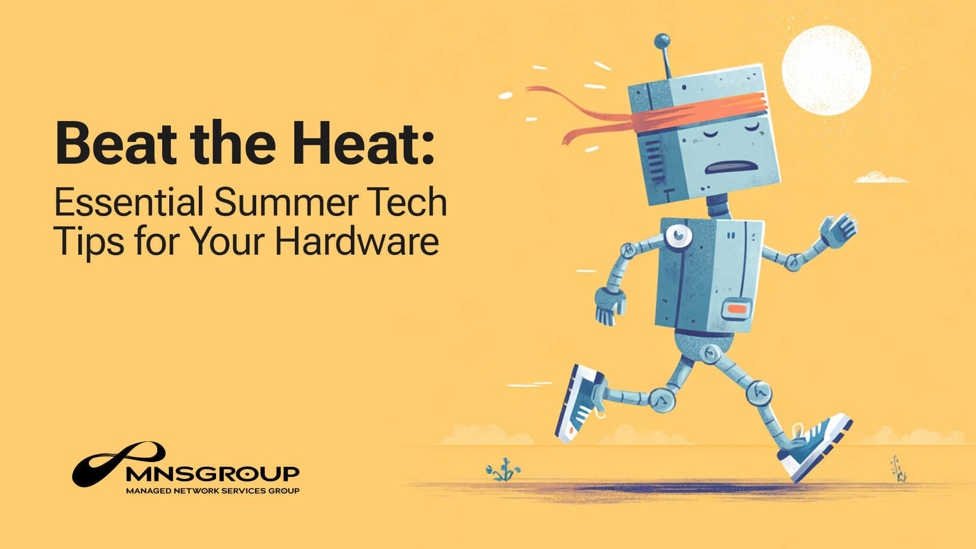 Summer Tech Tips